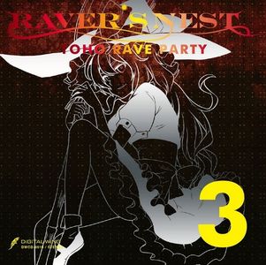 DiGiTAL WiNG - RAVER'S NEST 3 TOHO RAVE PARTY (C86) [MP3]