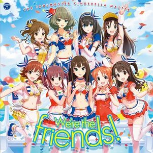 VA - The iDOLM@STER: Cinderella Girls  - THE IDOLM@STER CINDERELLA MASTER We're the friends! [MP3]