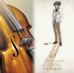 [Nipponsei] ef - a tale of melodies. Original Soundtrack 1 - elegia