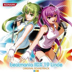 beatmania IIDX 19 Lincle Original Soundtrack
