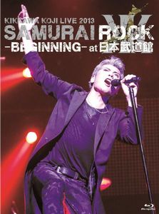 [MUSIC VIDEO] KIKKAWA KOJI LIVE 2013 SAMURAI ROCK -BEGINNING- at日本武道館 (2013.12.04/MP4/4.35GB)