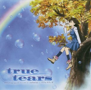 [Nipponsei] true tears OP Single - Reflectia