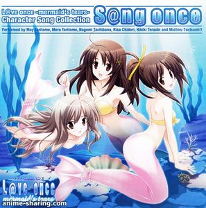 [ASL] L@ve once -mermaid's tears- Character Song Collection - S@ng once [MP3] [w Scans]