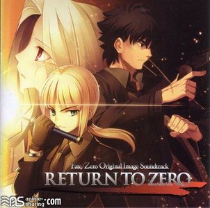 [ASL] Various Artists - Fate Zero Original Image Soundtrack - RETURN TO ZERO [MP3] [w Scans]