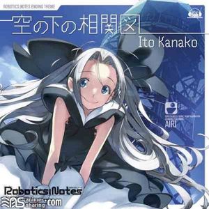 [ASL] Itou Kanako - Robotics;Notes ED Theme - Sora no Shita no Soukanzu [MP3]