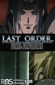 [MangAnime] Last Order: Final Fantasy VII