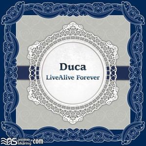 [ASL] Duca - Duca LiveAlive Forever [MP3]
