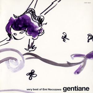 [Album] 猫沢エミ - Gentiane / Very Best of Emi Necozawa (2000/Flac/RAR)