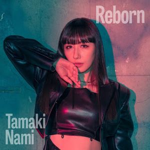 [Single] 玉置成実 / Nami Tamaki - Reborn (2024.01.12/MP3+Hi-Res FLAC/RAR)