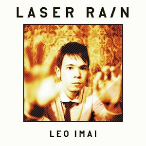 [Album] Leo Imai - Laser Rain (2009.04.22/Flac/RAR)