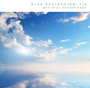 BLUE REFLECTION : TIE OFFICIAL SOUNDTRACK