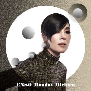 [Album] Monday Michiru - ENSO [FLAC / 24bit Lossless / WEB] [2022.07.08]