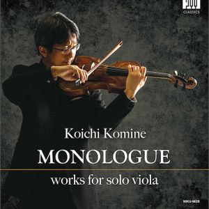 [Album] Koichi Komine (小峰航一) - Monologue: Works for Solo Viola (2021-07-02) [FLAC 24bit/176,4kHz]