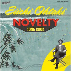 [Album] 大瀧詠一 (Eiichi Ohtaki) - NOVELTY SONG BOOK [FLAC / CD] [2023.03.21]
