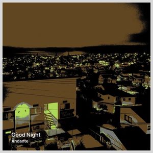 [Album] Andante - Good Night [FLAC / WEB] [2023.02.25]