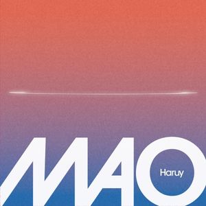 [Single] Haruy - MAO [FLAC / 24bit Lossless / WEB] [2022.06.08]