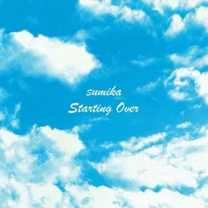 [Single] sumika - Starting Over [FLAC / WEB] [2023.04.22]