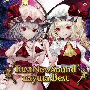 [C101] EastNewSound (nayuta) - EastNewSound nayuta Best (2022) [CD FLAC/320k]