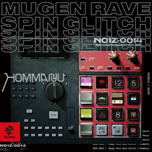 [M3-46] THE NOIZE (Hommarju) - Mugen Rave Spin Glitch (2020) [WEB FLAC/320k]