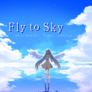 [M3-44] sakuramodki feat. yamico - fly to sky (2019) [WEB FLAC/320k]