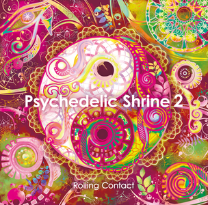 [エアコミケ2] Rolling Contact (天音) - Psychedelic Shrine 2 (2020) [CD FLAC/320k]
