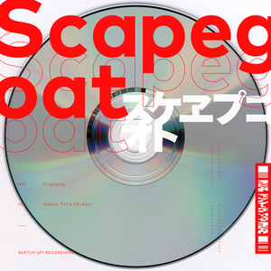 SKETCH UP! Recordings (DJ Noriken) - Scapegoat (2020) [WEB FLAC/320k]