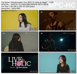 [TV-Variety] 羊文学 Tour 2023 "if i were an angel," - LIVE SPECIAL (SSTV 2024.02.13)