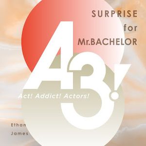 [Single] A3!: Ethan & James - SURPRISE for Mr.BACHELOR (2023.12.01/MP3/RAR)