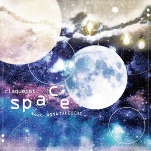 [Single] claquepot - space (feat.竹内アンナ) (2023.05.17/MP3+Flac/RAR)