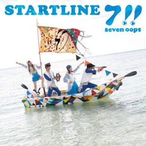[Album] 7!! / Seven oops / セブンウップス - Startline (2014/Flac/RAR)