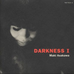 [Album] Maki Asakawa - Darkness I (1995.12.20/Flac/RAR)