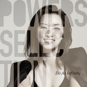 [Album] Do As Infinity - Powers Selection (2024.06.24/Flac/RAR)