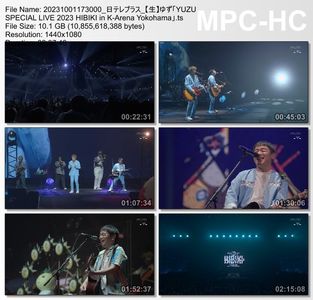 [TV-Variety] ゆず「YUZU SPECIAL LIVE 2023 HIBIKI in K-Arena Yokohama」(NTV+ 2023.10.01)