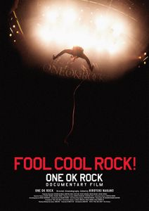 [MUSIC VIDEO] ONE OK ROCK - FOOL COOL ROCK! ONE OK ROCK DOCUMENTARY FILM (2014.11.12) (BDISO)