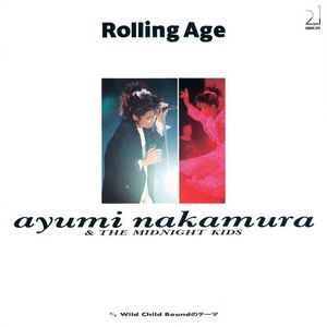 [Single] 中村あゆみ (Ayumi Nakamura) - Rolling Age ⁄ Wild Child Boundのテーマ (Remastered - 2019) [FLAC / ...