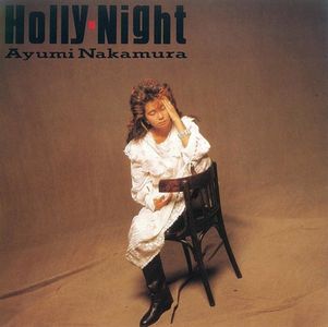 [Single] 中村あゆみ (Ayumi Nakamura) - Holly-Night (Remastered - 2019) [FLAC / 24bit Lossless / WEB] [...