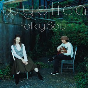 [Single] wyolica - Folky Soul (2002.04.12/Flac/RAR)