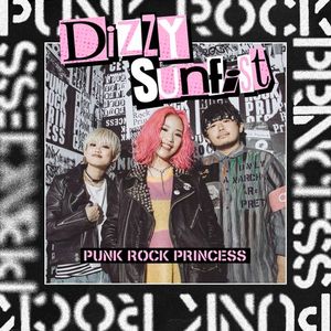 [Single] Dizzy Sunfist - PUNK ROCK PRINCESS (2023.05.24/MP3/RAR)