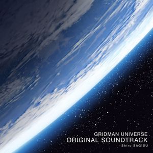 [Album] GRIDMAN UNIVERSE ORIGINAL SOUNDTRACK (2023.03.22/MP3/RAR)
