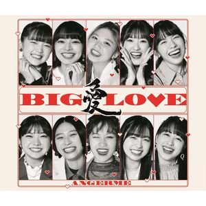 [Album] ANGERME / アンジュルム - BIG LOVE (2023.03.22/AAC/RAR)
