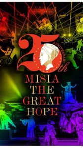 [MUSIC VIDEO] MISIA - 25th Anniversary MISIA THE GREAT HOPE (2023.07.07) (BDRIP)