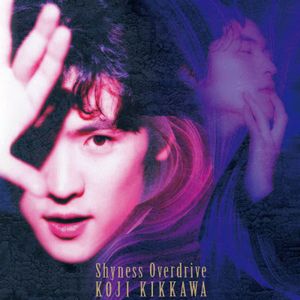[Album] 吉川晃司 / Koji Kikkawa - Shyness Overdrive (1992.01.01/Flac/RAR)