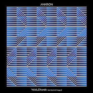 [Single] Void Chords - AVIATION (feat. Ryohei & Foggy-D) [SARE Electro House Remix] (2023.06.21/MP3/RAR)