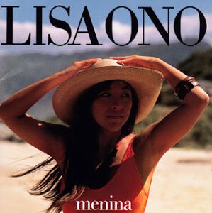 [Album] Lisa Ono - Menina (1991/Flac/RAR)