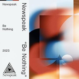 [Single] Newspeak - Be Nothing (2023.11.17/MP3/RAR)