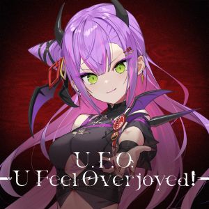 [Single] hololive IDOL PROJECT: Tokoyami Towa - U.F.O. - U Feel Overjoyed! - / 常闇トワ - U.F.O. - U Feel Overjoyed! - (2023.03.01/MP3/RAR)