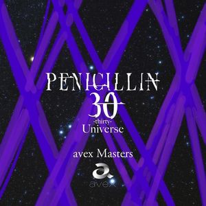 [Album] PENICILLIN - 30 -thirty- Universe avex Masters (2023.04.17/MP3/RAR)