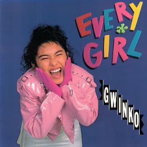 [Album] Gwinko - Every Girl (1989/Flac/RAR)