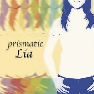 [Album] Lia - Prismatic (2004.06.25/Flac/RAR)