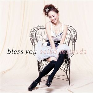 [Album] 松田聖子 (Seiko Matsuda) - bless you [FLAC / 24bit Lossless / WEB / 2015] [2006.05.31]